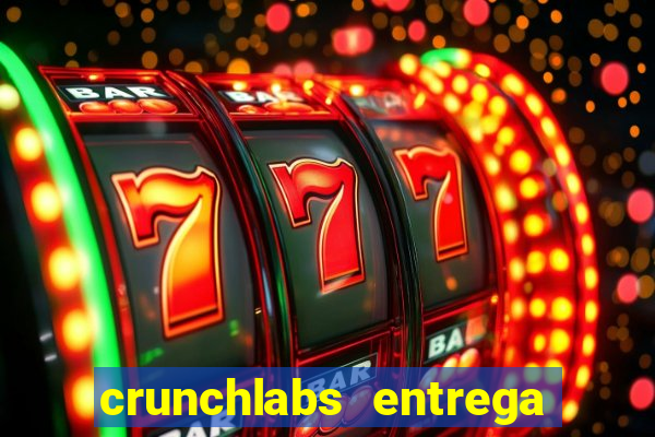 crunchlabs entrega no brasil